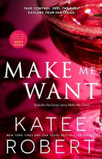 Cover image for Make Me Want & Make Me Crave