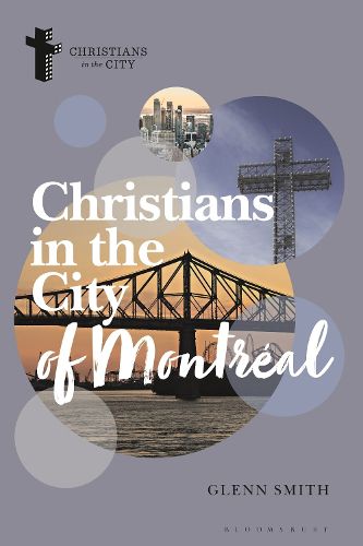 Cover image for Christians in the City of Montreal