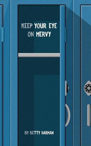 Cover image for Keep Your Eye on Mervy