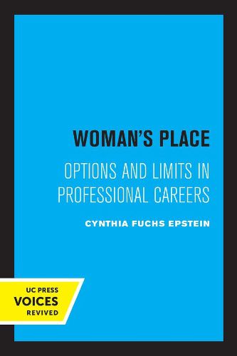 Cover image for Woman's Place: Options and Limits in Professional Careers