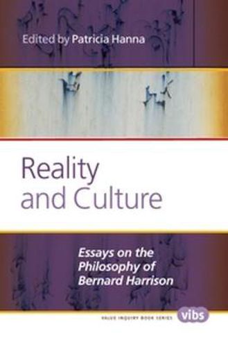 Cover image for Reality and Culture: Essays on the Philosophy of Bernard Harrison