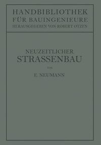 Cover image for Der Neuzeitliche Strassenbau: Aufgaben Und Technik