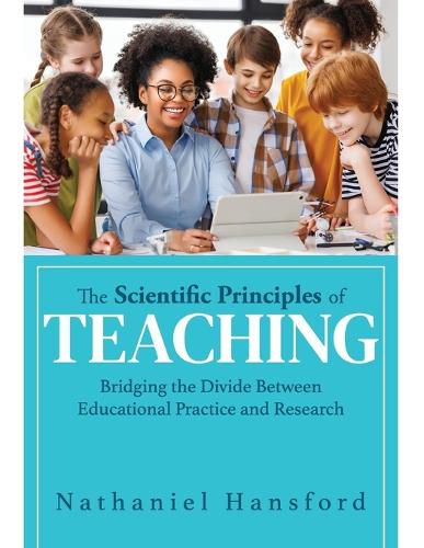 Cover image for The Scientific Principles of Teaching