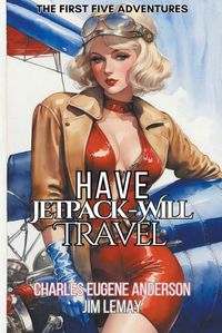 Cover image for Have Jetpack - Will Travel