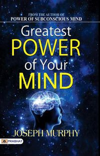 Cover image for Greatest Power of Your Mind