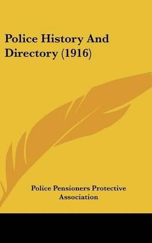 Cover image for Police History and Directory (1916)