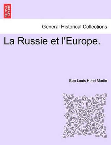 Cover image for La Russie Et L'Europe.