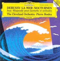 Cover image for Debussy La Mer Nocturnes Premiere Rhapsodie Jeux