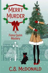 Cover image for Merry Murder: A Fiona Quinn Mystery