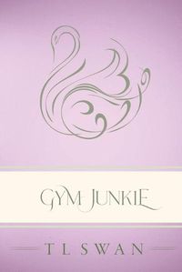 Cover image for Gym Junkie - Classic Edition