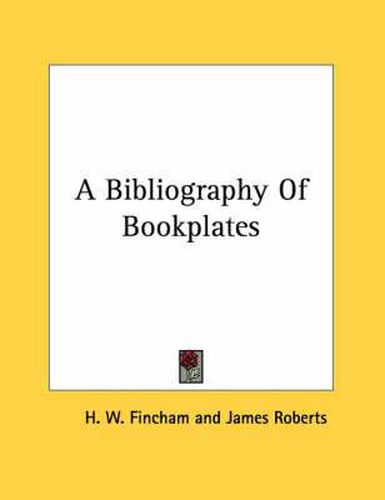 A Bibliography of Bookplates