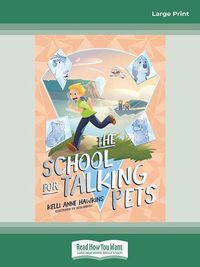 Cover image for The School For Talking Pets