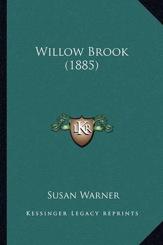 Willow Brook (1885)