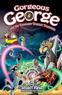 Cover image for Gorgeous George and the Timewarp Trouser Trumpets