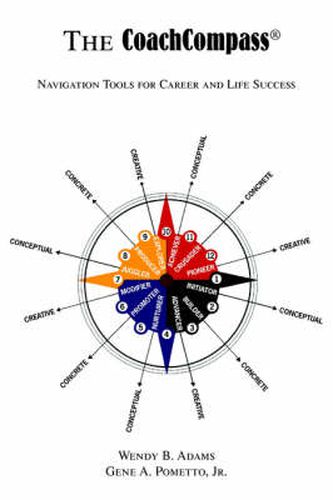 Cover image for The CoachCompass(R): Navigation Tools for Career and Life Success