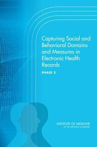 Cover image for Capturing Social and Behavioral Domains and Measures in Electronic Health Records