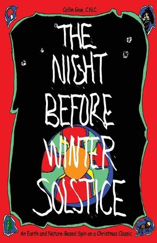 Cover image for The Night Before Winter Solstice: An Earth and Nature-Based Spin on a Christmas Classic