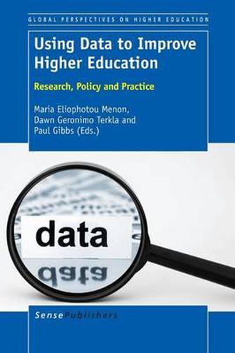 Cover image for Using Data to Improve Higher Education: Research, Policy and Practice