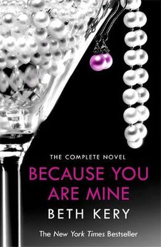 Cover image for Because You Are Mine Complete Novel