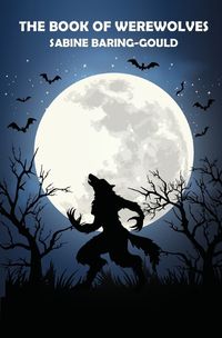 Cover image for The Book of Werewolves