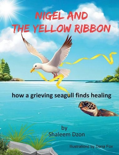 Cover image for Nigel and the Yellow Ribbon