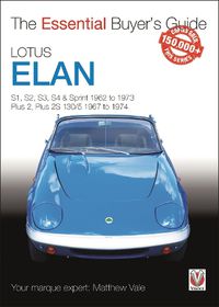 Cover image for Lotus Elan: S1, S2, S3, S4 & Sprint 1962 to 1973 - Plus 2, Plus 2S 130/5 1967 to 1974