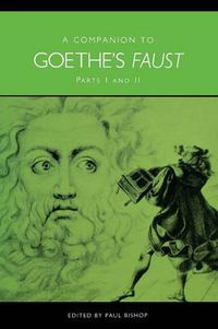 Cover image for A Companion to Goethe's Faust: Parts I and II