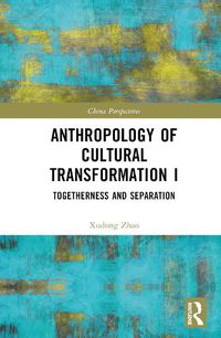 Cover image for Anthropology of Cultural Transformation I