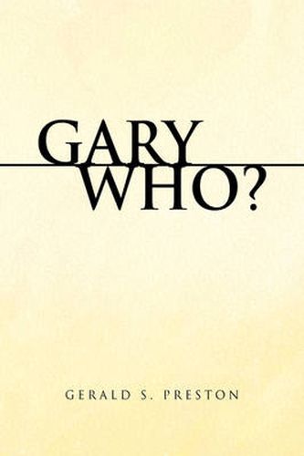 Cover image for Gary Who?