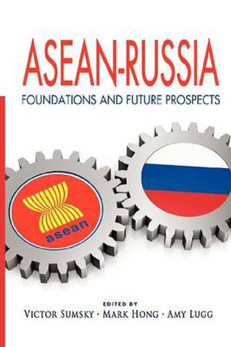 Cover image for ASEAN-Russia: Foundations and Future Prospects