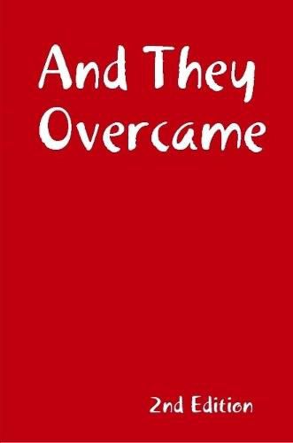 Cover image for And They Overcame (2nd Edition)