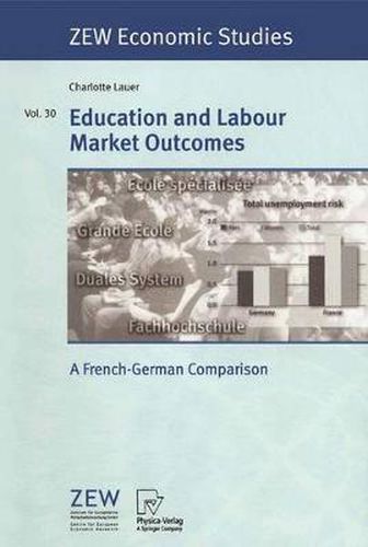 Cover image for Education and Labour Market Outcomes: A French-German Comparison