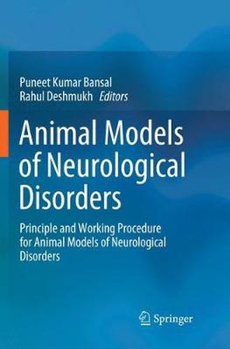 Cover image for Animal Models of Neurological Disorders: Principle and Working Procedure for Animal Models of Neurological Disorders