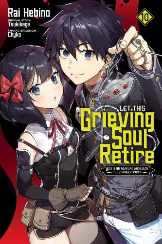 Cover image for Let This Grieving Soul Retire, Vol. 10 (manga)