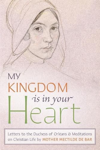 Cover image for My Kingdom Is in Your Heart