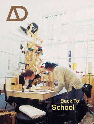 Cover image for Back to School: Architectural Education - The Information and the Argument