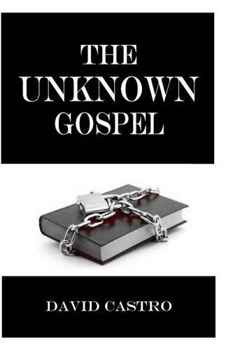 Cover image for The Unknown Gospel