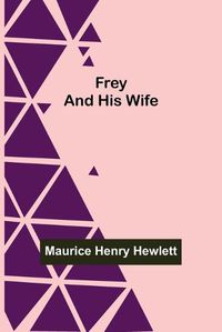 Cover image for Frey and His Wife