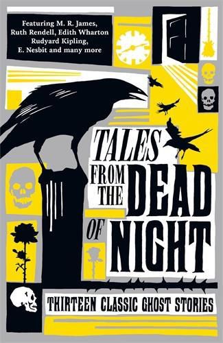 Cover image for Tales from the Dead of Night: Thirteen Classic Ghost Stories