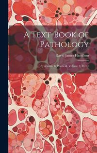 Cover image for A Text-Book of Pathology