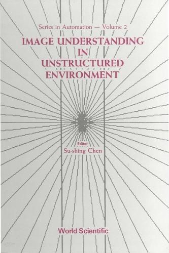 Cover image for Image Understanding In Unstructured Environment