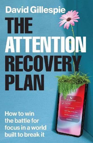 Cover image for The Attention Recovery Plan