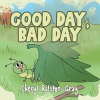 Cover image for Good Day, Bad Day