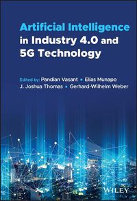 Cover image for Artificial Intelligence in Industry 4.0 and 5G Tec hnology