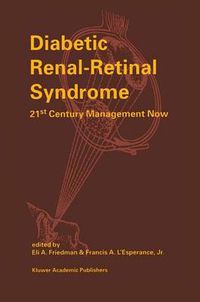 Cover image for Diabetic Renal-Retinal Syndrome: 21st Century Management Now