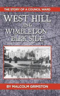 Cover image for West Hill and Wimbledon Park Side