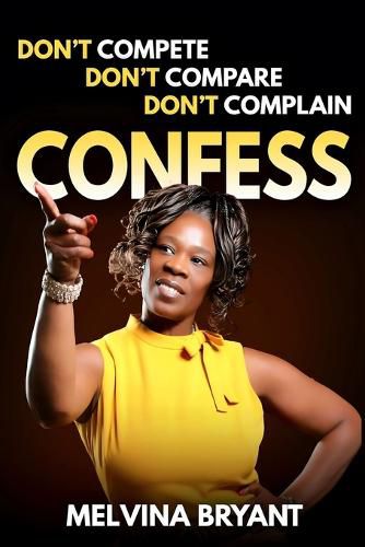 Cover image for Don't Compete, Don't Compare, Don't Complain