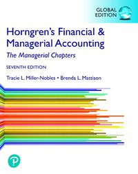 Cover image for Horngren's Financial & Managerial Accounting, The Managerial Chapters plus Pearson MyLab Accounting with Pearson eText, Global Edition