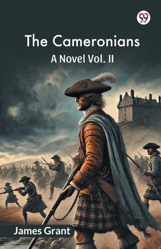 Cover image for The Cameronians A Novel Vol. II
