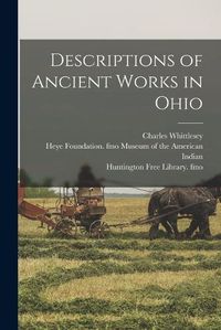 Cover image for Descriptions of Ancient Works in Ohio